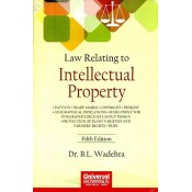 Universal's Law Relating to Intellectual Property [IPR] for BSL & LLB  by Dr. B. L. Wadehra
